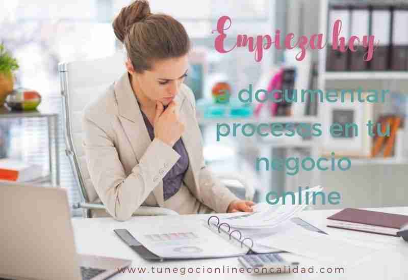 Empieza hoy a documentar procesos en tu negocio online